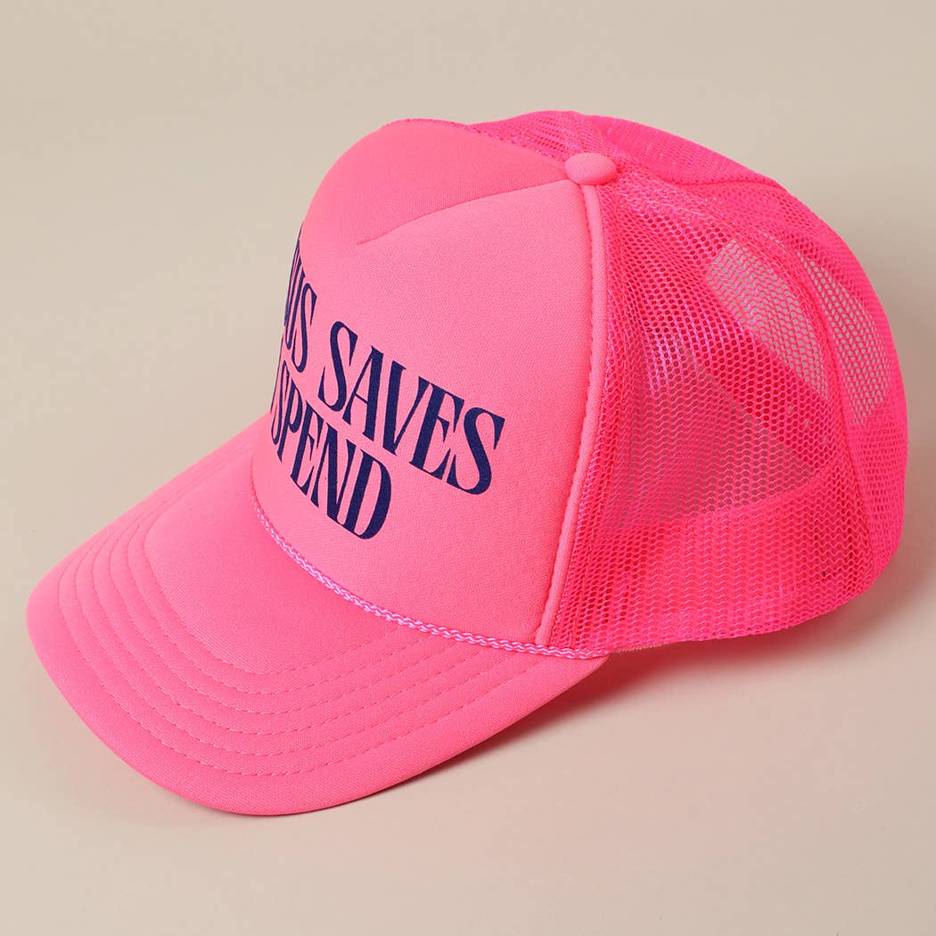 JESUS SAVES I SPEND Text Mesh Back Trucker Hat: NEON PINK