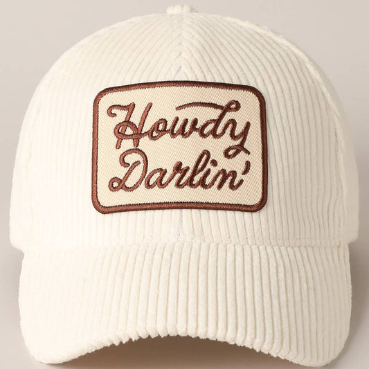 Howdy Darlin' Embroidery Patch Corduroy Cap: Cream